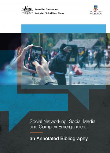 Social Networking, Social Media and Complex Emergencies: an Annotated bibliography